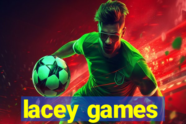 lacey games