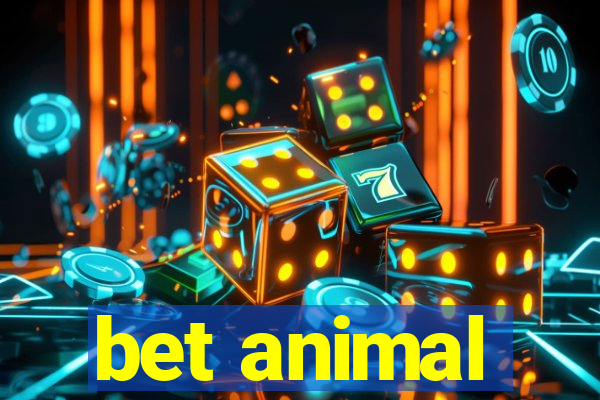 bet animal