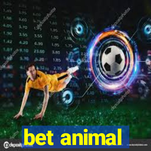 bet animal