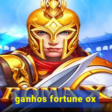 ganhos fortune ox