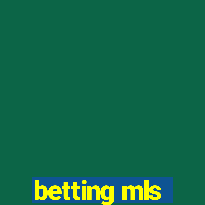 betting mls