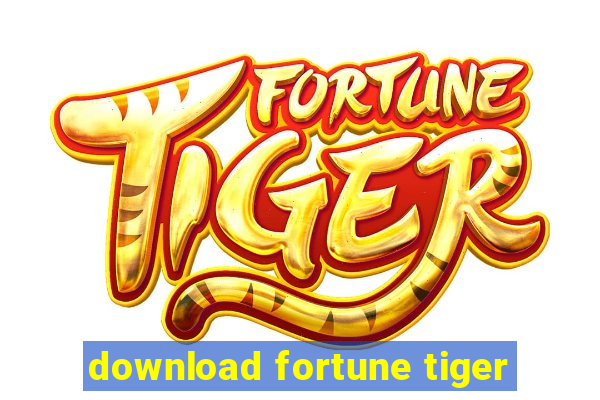 download fortune tiger