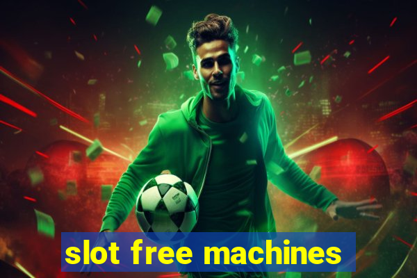 slot free machines