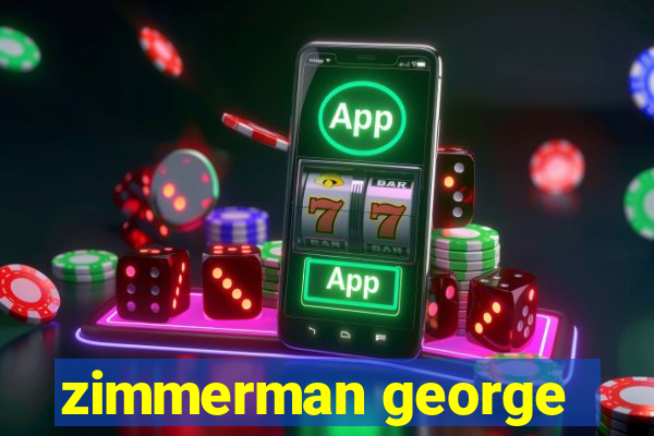 zimmerman george