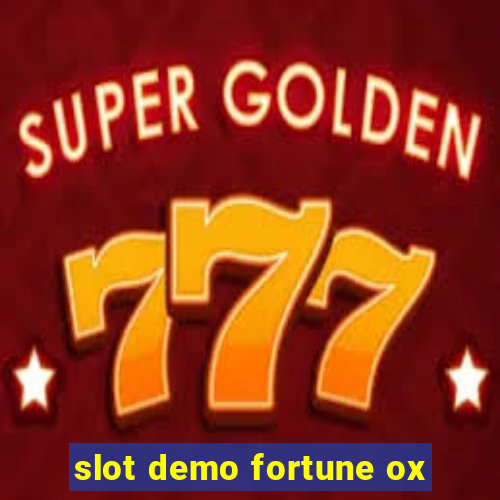 slot demo fortune ox