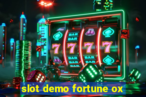 slot demo fortune ox