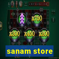 sanam store