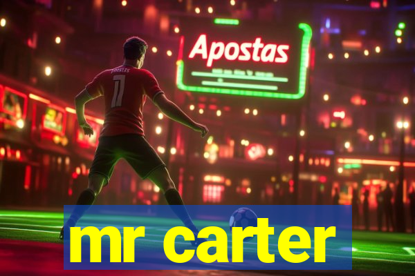 mr carter