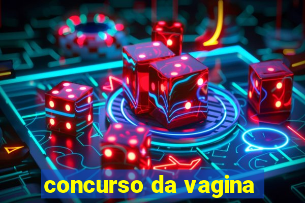 concurso da vagina