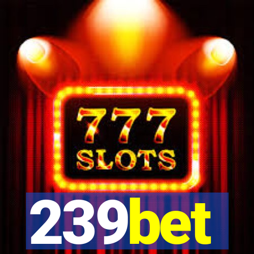 239bet