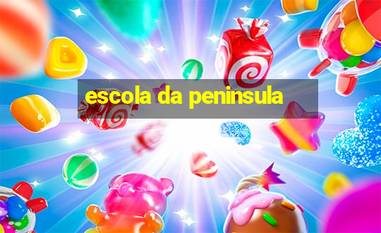 escola da peninsula