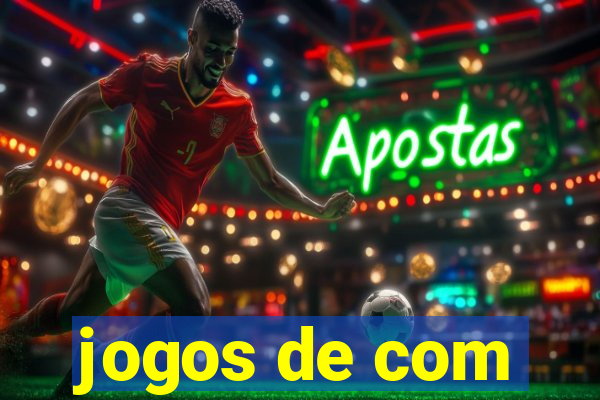 jogos de com