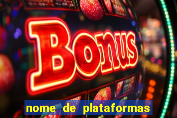 nome de plataformas de jogos