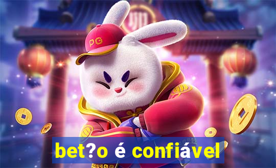 bet?o é confiável