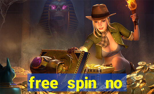 free spin no deposit casino