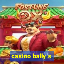 casino bally's