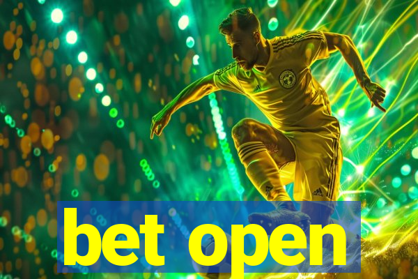 bet open