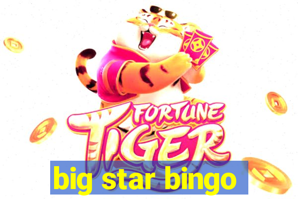 big star bingo