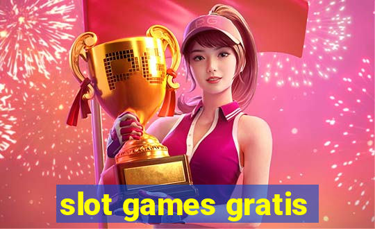 slot games gratis