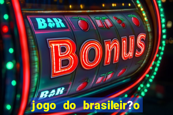 jogo do brasileir?o série a hoje