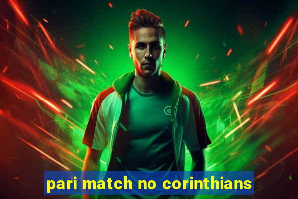 pari match no corinthians