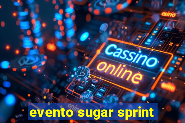 evento sugar sprint