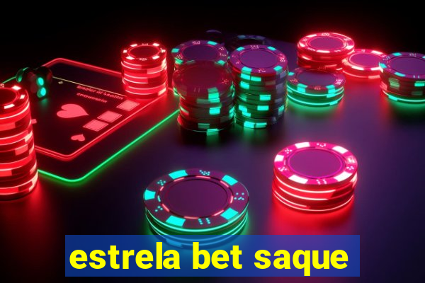 estrela bet saque