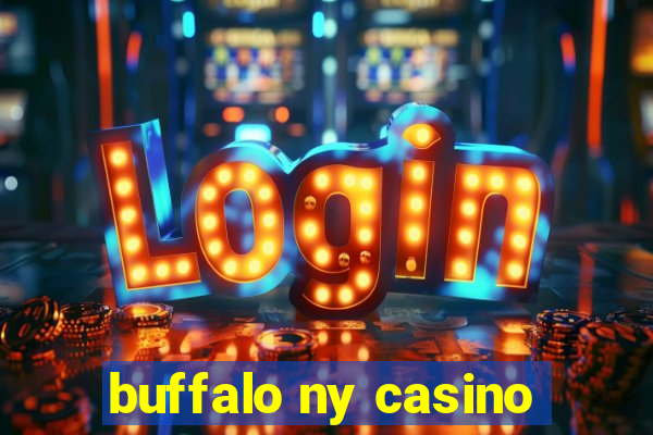 buffalo ny casino