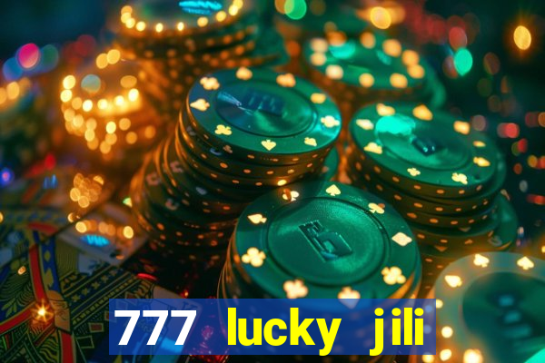 777 lucky jili slot casino