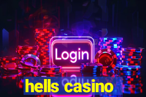 hells casino