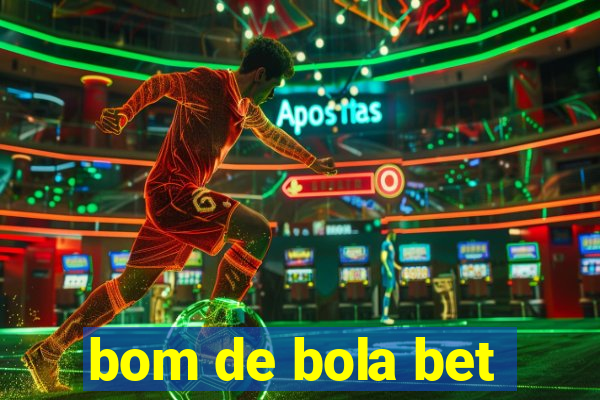 bom de bola bet