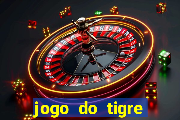 jogo do tigre grátis sem depósito