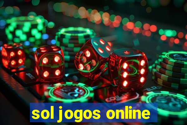 sol jogos online