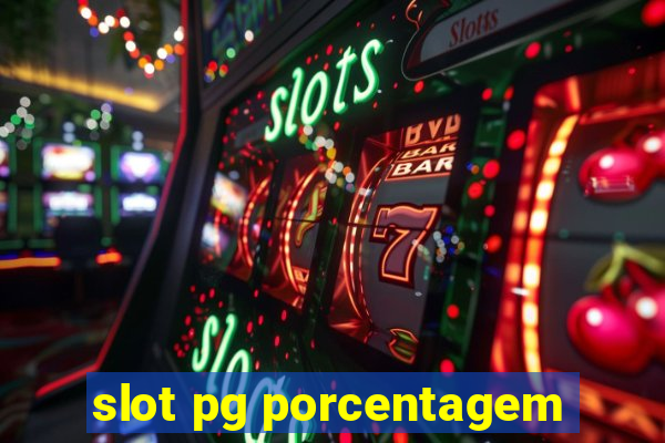 slot pg porcentagem