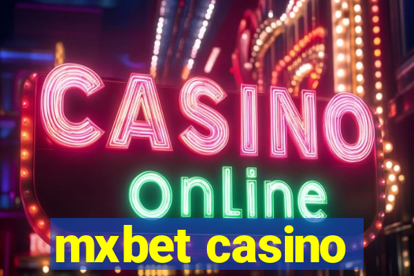 mxbet casino