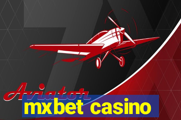 mxbet casino