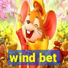 wind bet