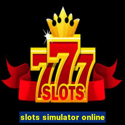 slots simulator online