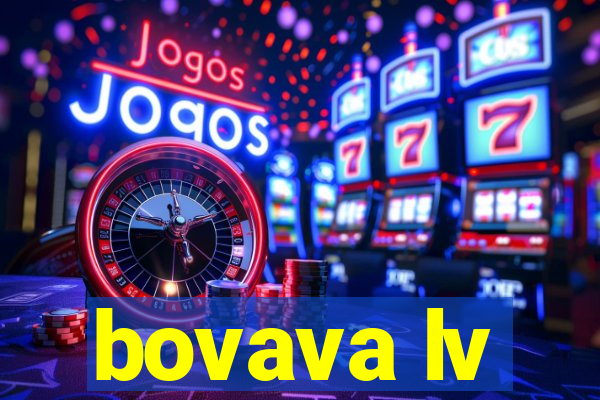 bovava lv