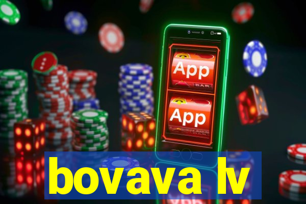 bovava lv