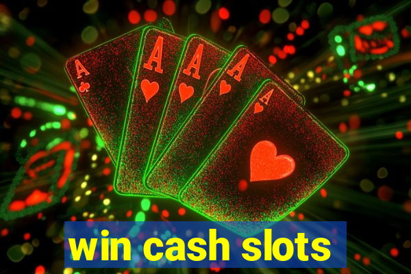 win cash slots