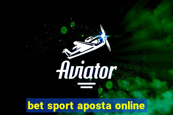 bet sport aposta online