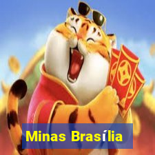 Minas Brasília