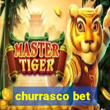 churrasco bet