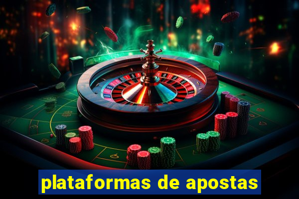 plataformas de apostas