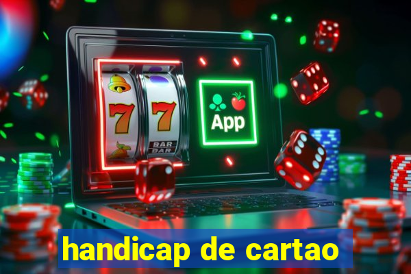 handicap de cartao