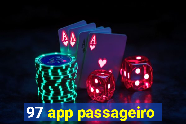 97 app passageiro