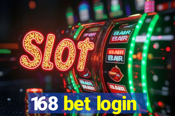 168 bet login