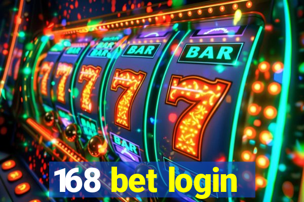 168 bet login