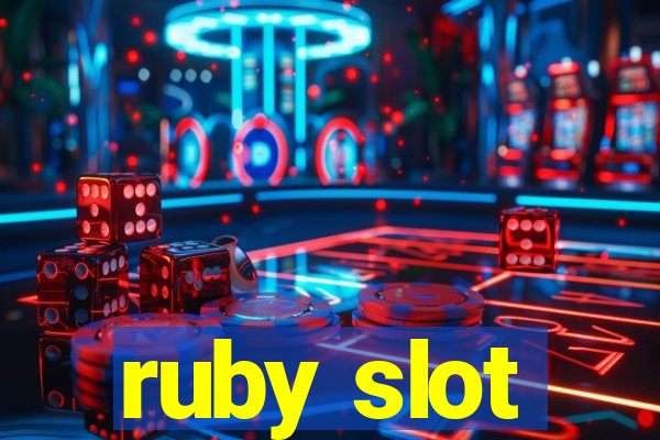 ruby slot